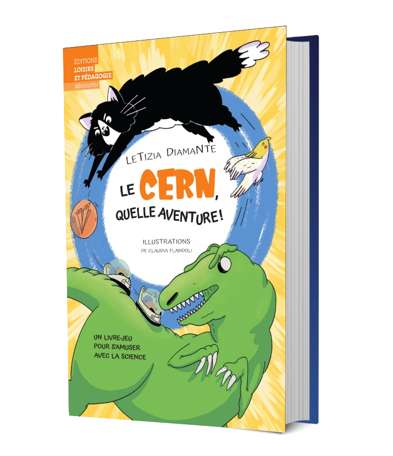 The cover of Your adventures at CERN in French language